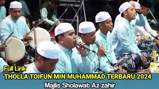 AZ ZAHIR TERBARUTHOLLA TOIFUN MIN MUHAMMAD FULL LIRIK [upl. by Medea]