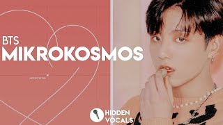 BTS 방탄소년단 – Mikrokosmos 소우주  Hidden Vocals Harmonies amp Adlibs [upl. by Adiel]