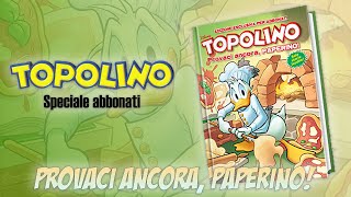 Topolino speciale abbonati  Provaci ancora Paperino [upl. by Ididn202]