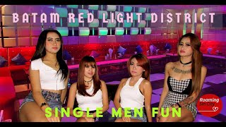 Batam Red Light District Guide to Weekend Getaway for Single Men [upl. by Kath]