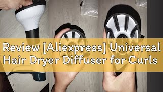 Review Aliexpress Universal Hair Dryer Diffuser for Curls and Blow Drying Electric Hairdressing D [upl. by Eeleak935]