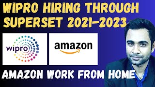 🚨Wipro Hiring through Superset 20212023  Amazon Work from Home job [upl. by Anahcar]