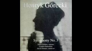 Gorecki  Symphony No 3  Movement 1 Lento  sostenuto tranquillo ma cantabile Op 36 1976 HQ [upl. by Nnahoj]