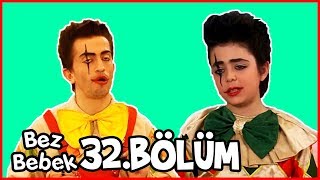 Bez Bebek 32Bölüm  Full Bölüm  Tek Parça [upl. by Anitroc494]