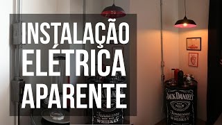 Como fazer Instalação Elétrica Aparente  Estilo Industrial [upl. by Brittni]