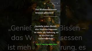 Das Weihnachtsessen bewusst genießen [upl. by Henden]