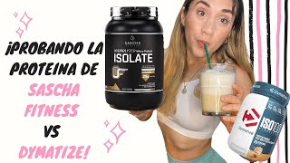 PROBANDO LA PROTEÍNA DE SASCHA FITNESS VS DYMATIZE  ¿CUÁL ES LA MEJOR [upl. by Ahsiekit]