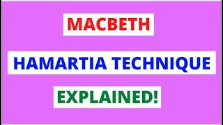 Macbeth Hamartia Technique Explained In 60 Seconds  GCSE English Exams Revision [upl. by Durwyn456]