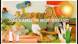 Das Kamel im Wüstensand  77 Fingerspiele für Babys und Kleinkinder [upl. by Ynattirb549]