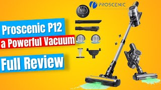 Proscenic P12 Cordless Vacuum  Full Review [upl. by Glialentn]