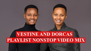 VESTINE AND DORCAS PLAYLIST NONSTOP VIDEO MUSIC MIX DJ SKYPYIBUYEADONAÏNAHAWE IJAMBOISAHANEEMA [upl. by Keppel]