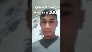 QODiROV OYBEK 2001 94 011 58 51 [upl. by Elok]