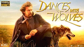 Dances with Wolves 1990 Movie  Drama amp Western  Kevin Costner  Full Movie Analysis In English [upl. by Evania176]