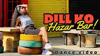 “Dill Ko Hazar Bar”Dance video 💃 RiyaChouhan  dilkohazarbar indore dancer riyachouhan [upl. by Dygert778]