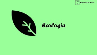 Ecologia [upl. by Eustatius]