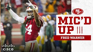 Micd Up Fred Warner is Dialed In vs the Packers  49ers [upl. by Becker]