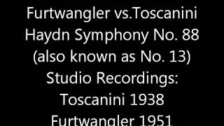 Furtwangler vs Toscanini HAYDN Sym No 88 aka 13 1938 and 1951 [upl. by Gale]