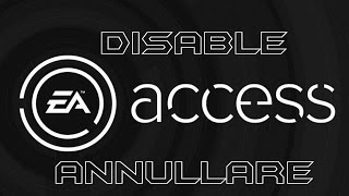 EA ACCESS COME ANNULLARE IL RINNOVO AUTOMATICO [upl. by Aniara741]