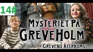 Del 14 Mysteriet På Greveholm 2 Svenska Julkalendern 2012 [upl. by Aseek]