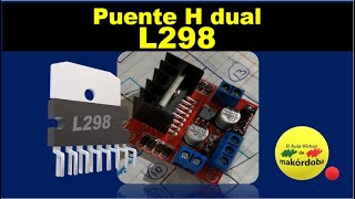 Puente H Dual L298 Driver Puente H ¿Cómo funciona [upl. by Nonnah]