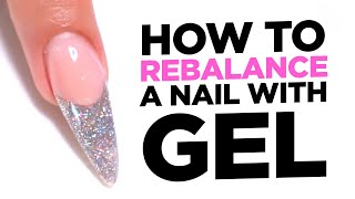 How to Rebalance a Nail with Gel [upl. by Katherine]