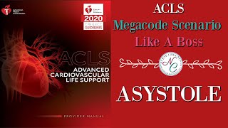 ASYSTOLE IMPORTANT TIPS TO PASS THE 2020 ACLS MEGACODE SCENARIO LIKE A BOSS [upl. by Nolly]