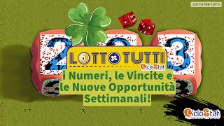 LOTTO PER TUTTI NUMERI VINCITE amp NUOVE OPPORTUNITA [upl. by Saibot]