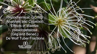 Phytochemical GCMS Analyses and Cytotoxic Effects of Maerua pseudopetalosa Gilg and Bened [upl. by Zucker841]