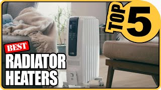 ⭐The Best OilFilled Electric Radiator Heater For 2022  Top 5 Review [upl. by Ariayek]