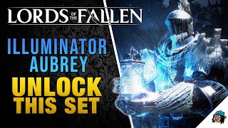 RADIANCE Armor Questline • Set Location illuminator Aubrey Armor  Lords of the Fallen Guide [upl. by Eirrot]