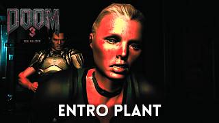 DOOM 3 BFG Edition  Walkthrough 4K 60FPS HDR  Entro Plant [upl. by Neelrihs]