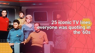 25 iconic TV lines everyone was quoting in the 60s tvnews tv [upl. by Eseilenna]