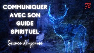 Hypnose pour communiquer avec votre guide spirituel [upl. by Enatan]