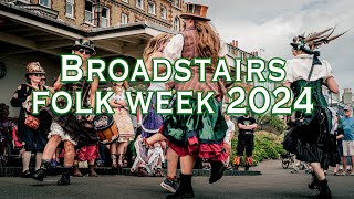 Broadstairs Folk Week 2024 [upl. by Akiram]