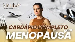 Esse é o MELHOR CARDÁPIO para MULHERES na MENOPAUSA [upl. by Anitsahs3]