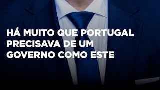 🇵🇹🌟 Há muito que Portugal precisava de um Governo como este [upl. by Lavella]