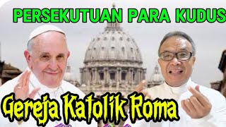 HR Semua Orang Kudus Sesuai Syahadat Para Rasul Khas Katolik Roma dan Kitab SuciTradisiAjaran Suci [upl. by Tapes655]