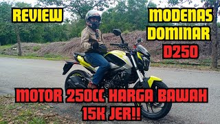 MODENAS DOMINAR D250 FULL REVIEW [upl. by Jerz]