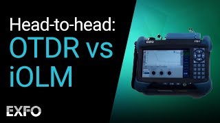 HeadtoHead OTDR vs iOLM [upl. by Esyned]