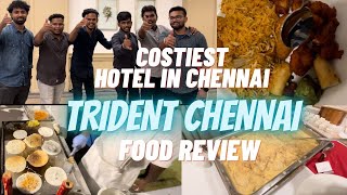 Team dinner at Chennais costliest hotel  Trident Hotel  Chennai  Prasanthvlogs [upl. by Bick]