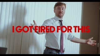 I Got Fired From My Job For This Movie Idea [upl. by Sibby]