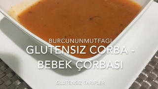 Glutensiz Çorba Tarifi  Bebek Çorbası  Glutensiz Tarifler  Burcununmutfağı [upl. by Goulder]