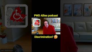 Disability discrimination vs Human Rights Tribunal  PWD Allies podcast [upl. by Euqinobe]