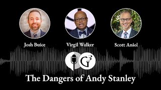 The Dangers of Andy Stanley  Ep 85 [upl. by Barcot]