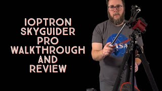 IOptron Skyguider Pro Walkthrough And Review [upl. by Ezri]