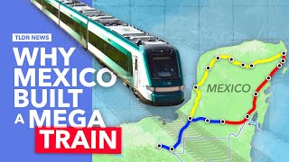 Can Mexico’s New Mega Train Solve its Regional Inequality [upl. by Nosilla801]