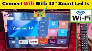 How to connect internet with Samsung 32 inches smart tv  Smart tv ko wifi se kaise connect karen [upl. by Nydroj]