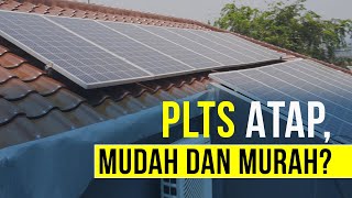 PEMASANGAN PLTS ATAP Mudah dan Murah [upl. by Nahshunn]