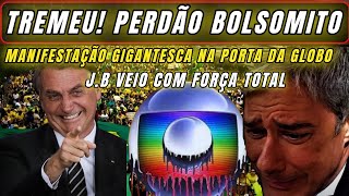 URGENTE BOLSONARO CHEGA COM DOIS PÉS NA PORTA DA GLOBO BONNER TREMEU NO MARMELO “PERDÃO BOLSOMITO” [upl. by Orgel]