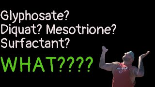 Glyphosate Diquat Surfactants and Mesotrione [upl. by Haissem]